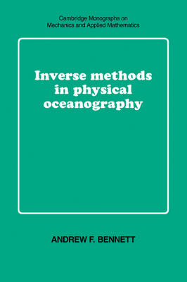 Inverse Methods in Physical Oceanography - Andrew F. Bennett