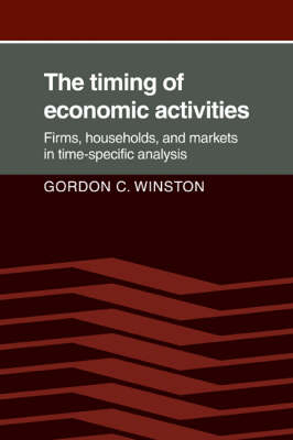 The Timing of Economic Activities - Gordon C. Winston