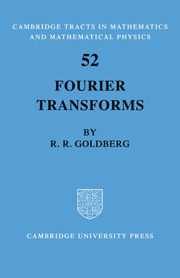 Fourier Transforms - Richard R. Goldberg