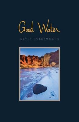 Good Water -  Kevin Holdsworth