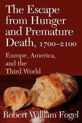 The Escape from Hunger and Premature Death, 1700–2100