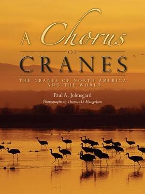 Chorus of Cranes -  Paul A. Johnsgard