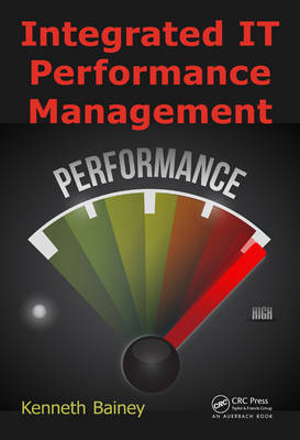 Integrated IT Performance Management -  Kenneth Bainey