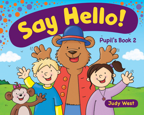 Say Hello Pupil'S Book 2 - Judy West