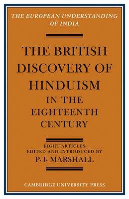 The British Discovery of Hinduism in the Eighteenth Century