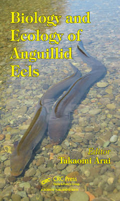 Biology and Ecology of Anguillid Eels - 