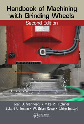 Handbook of Machining with Grinding Wheels