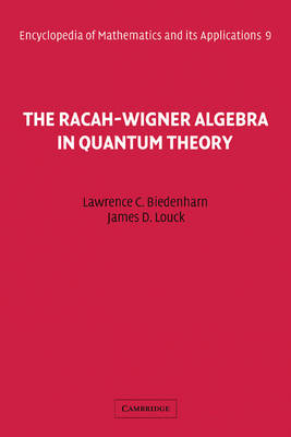 The Racah-Wigner Algebra in Quantum Theory