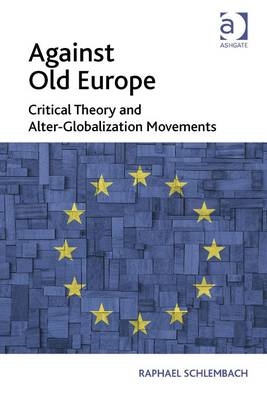 Against Old Europe