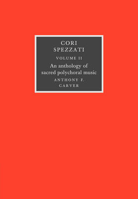 Cori Spezzati: Volume 2 - 