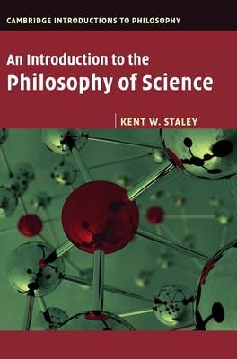 An Introduction to the Philosophy of Science - Kent W. Staley