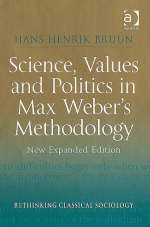 Science, Values and Politics in Max Weber's Methodology -  Hans Henrik Bruun