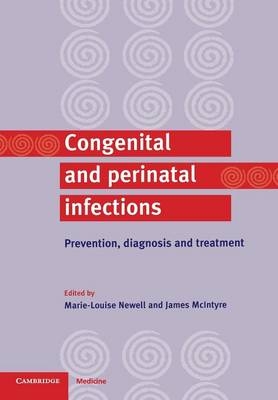 Congenital and Perinatal Infections - Marie-Louise Newell, James McIntyre