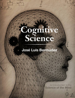Cognitive Science - Jos&eacute; Luis Berm&uacute;dez
