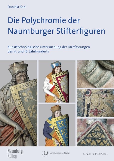 Die Polychromie der Naumburger Stifterfiguren - Daniela Karl