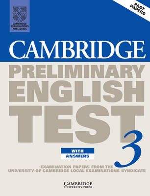 Cambridge Preliminary English Test 3 Student's Book with answers -  University of Cambridge Local Examinations Syndicate