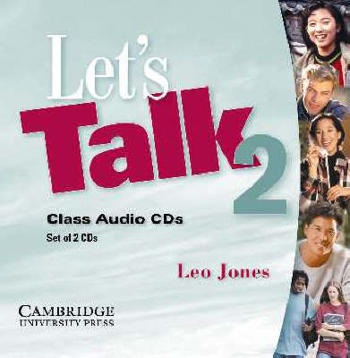 Let's Talk 2 Class Audio CDs - Leo Jones