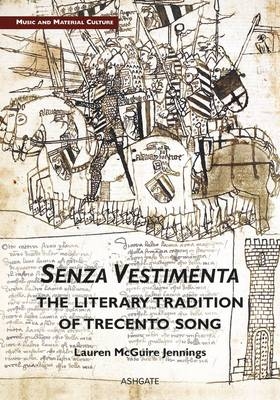 Senza Vestimenta: The Literary Tradition of Trecento Song