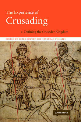 The Experience of Crusading - 