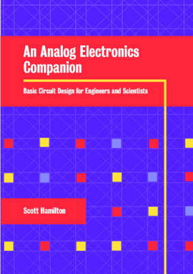 An Analog Electronics Companion - Scott Hamilton