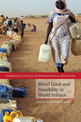 Moral Limit and Possibility in World Politics - 