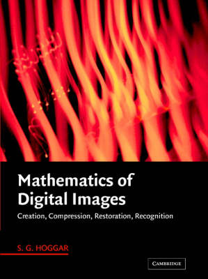 Mathematics of Digital Images - S. G. Hoggar