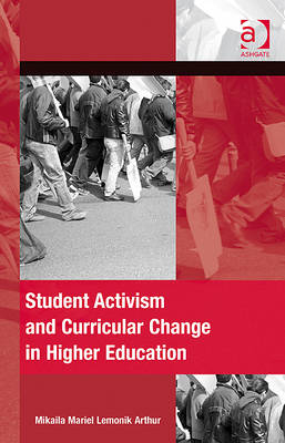 Student Activism and Curricular Change in Higher Education
