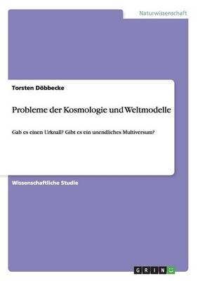 Probleme der Kosmologie und Weltmodelle