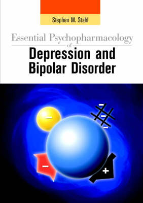 Essential Psychopharmacology of Depression and Bipolar Disorder - Stephen M. Stahl