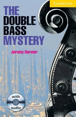 The Double Bass Mystery Level 2 Book with Audio CD Pack - Jeremy Harmer