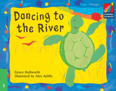 Dancing to the River ELT Edition - Grace Hallworth