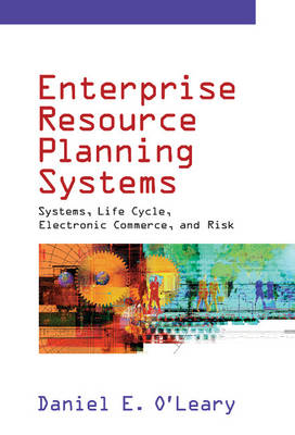 Enterprise Resource Planning Systems - Daniel E. O'Leary