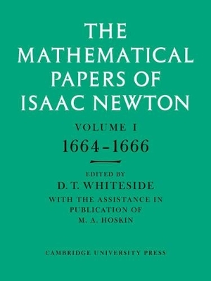 The Mathematical Papers of Isaac Newton 8 Volume Paperback Set