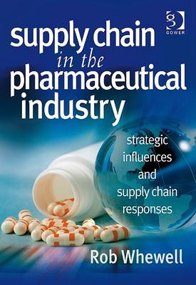 Supply Chain in the Pharmaceutical Industry
