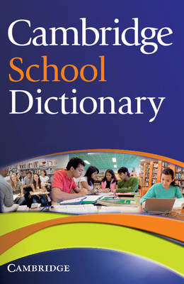 Cambridge School Dictionary