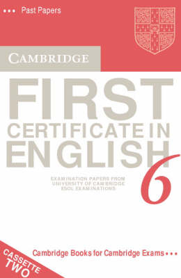 Cambridge First Certificate in English 6 Audio Cassette Set (2 Cassettes)