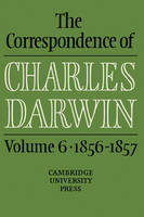 The Correspondence of Charles Darwin: Volume 6, 1856–1857