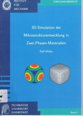 3D-Simulation der Mikrostrukturentwicklung in Zwei-Phasen-Materialien