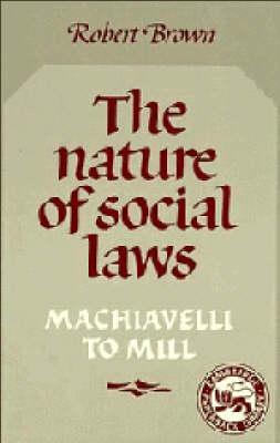 The Nature of Social Laws - Robert Brown
