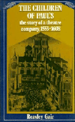 The Children of Paul's - Reavley Gair