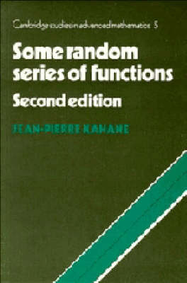 Some Random Series of Functions - Jean-Pierre Kahane