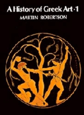 A History of Greek Art 2 Volume Set - Martin Robertson