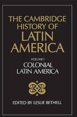 The Cambridge History of Latin America - 