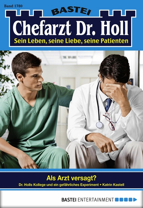 Chefarzt Dr. Holl 1780 - Katrin Kastell