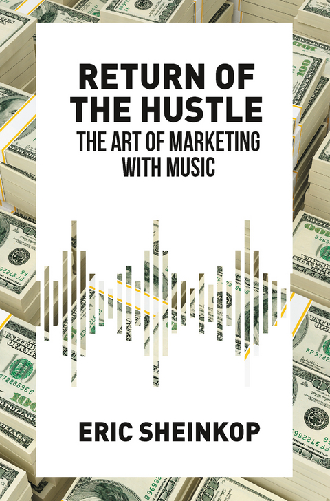 Return of the Hustle - Eric Sheinkop