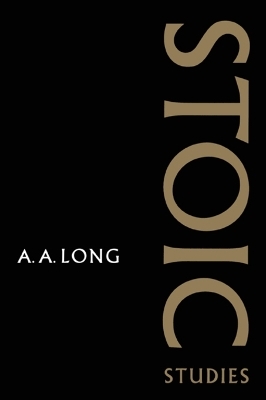 Stoic Studies - A. A. Long