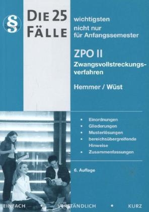 Die 25 wichtigsten F&auml;lle ZPO II - Karl-Edmund Hemmer, Achim W&uuml;st