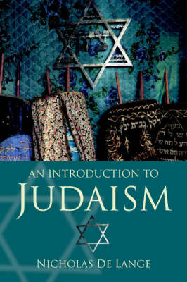 An Introduction to Judaism - Nicholas de Lange