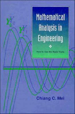 Mathematical Analysis in Engineering - Chiang C. Mei