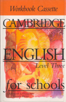 Cambridge English for Schools 3 Workbook Cassette - Andrew Littlejohn, Diana Hicks